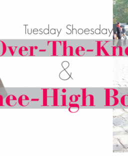 Tuesday Shoesday: Over-The-Knee & Knee-High Boots
