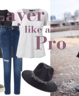 How To Layer Like a Pro!